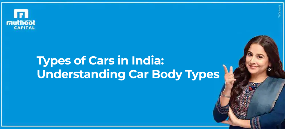 Types of Cars in India: Understanding Car Body Types