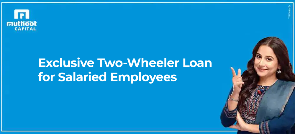 Exclusive Two-Wheeler Loan for Salaried Employees