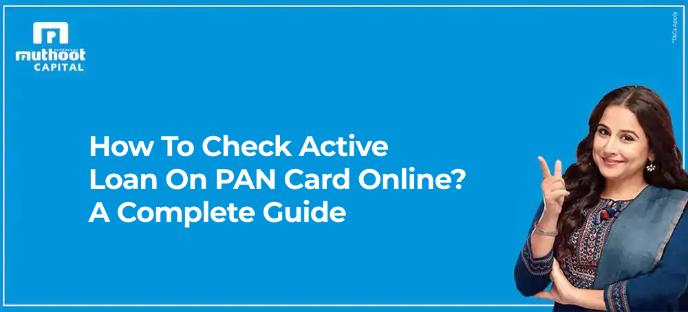 How To Check Active Loan On PAN Card Online? A Complete Guide